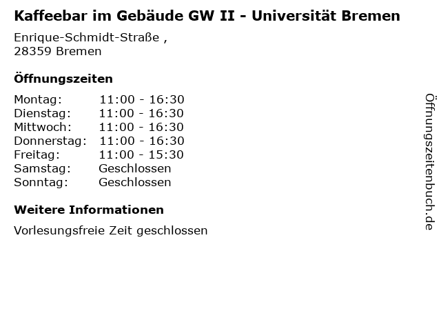 Kaffeebar im Gebäude GW II - Universität Bremen in Bremen: Adresse und Öffnungszeiten