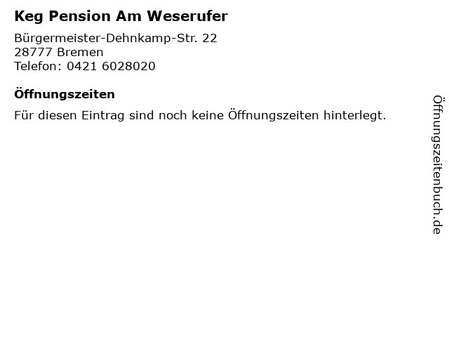 Keg Pension Am Weserufer in Bremen: Adresse und Öffnungszeiten