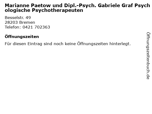 Marianne Paetow und Dipl.-Psych. Gabriele Graf Psychologische Psychotherapeuten in Bremen: Adresse und Öffnungszeiten