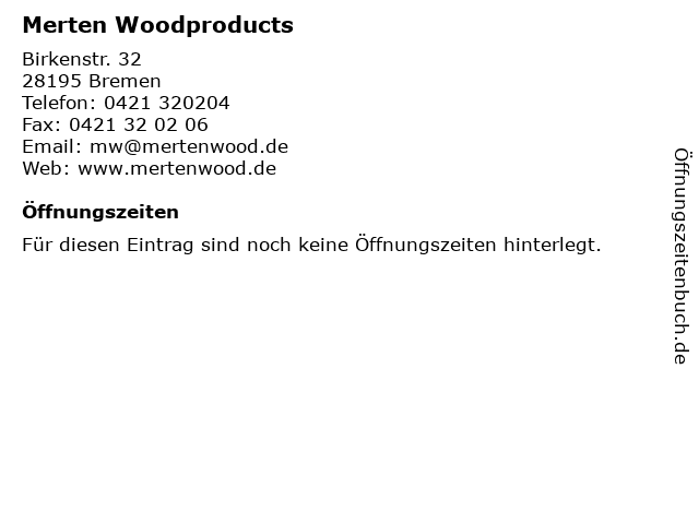 Merten Woodproducts in Bremen: Adresse und Öffnungszeiten