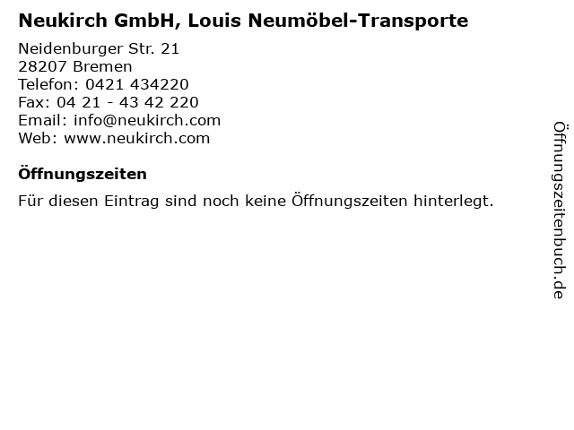 Neukirch GmbH, Louis Neumöbel-Transporte in Bremen: Adresse und Öffnungszeiten