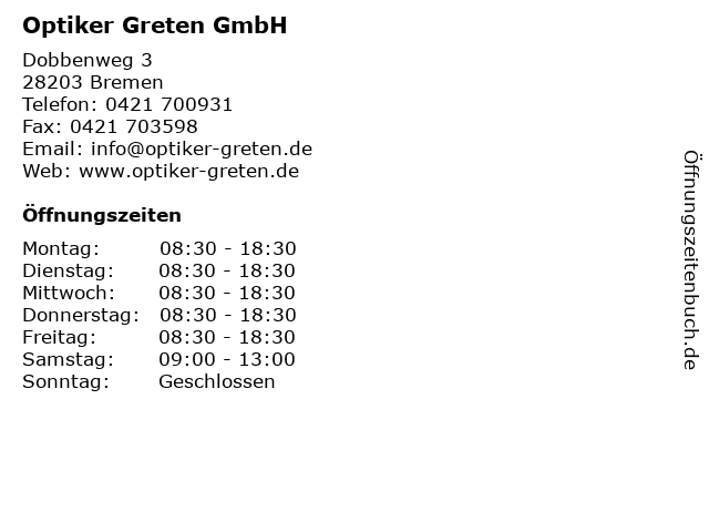 Optiker Greten GmbH in Bremen: Adresse und Öffnungszeiten