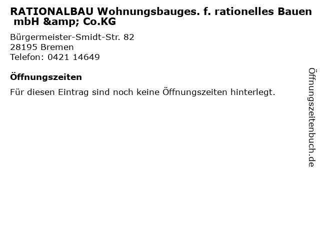 RATIONALBAU Wohnungsbauges. f. rationelles Bauen mbH & Co.KG in Bremen: Adresse und Öffnungszeiten