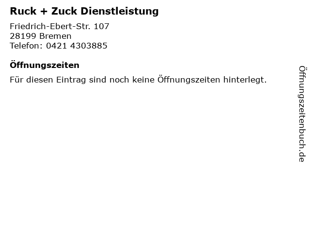 Ruck + Zuck Dienstleistung in Bremen: Adresse und Öffnungszeiten