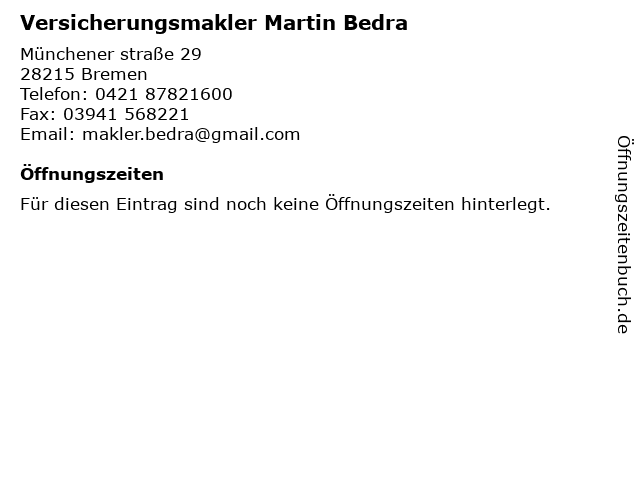 Versicherungsmakler Martin Bedra in Bremen: Adresse und Öffnungszeiten
