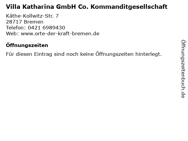 Villa Katharina GmbH Co. Kommanditgesellschaft in Bremen: Adresse und Öffnungszeiten