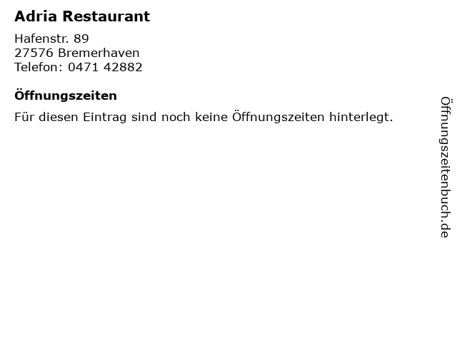 Adria Restaurant in Bremerhaven: Adresse und Öffnungszeiten