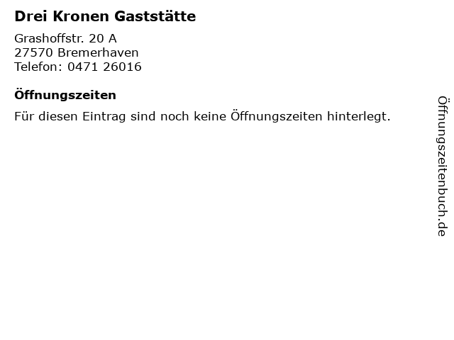 Drei Kronen Gaststätte in Bremerhaven: Adresse und Öffnungszeiten