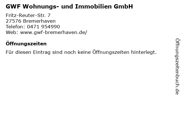 á… Offnungszeiten Gwf Wohnungs Und Immobilien Gmbh Fritz Reuter Str 7 In Bremerhaven