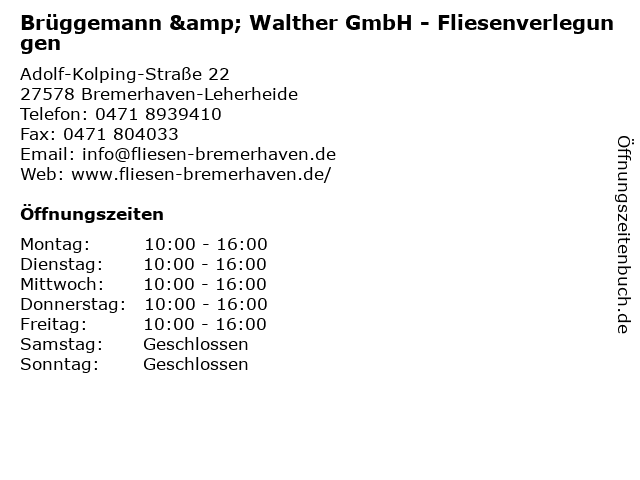 Brüggemann & Walther GmbH - Fliesenverlegungen in Bremerhaven-Leherheide: Adresse und Öffnungszeiten
