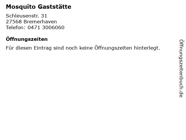 Mosquito Gaststätte in Bremerhaven: Adresse und Öffnungszeiten