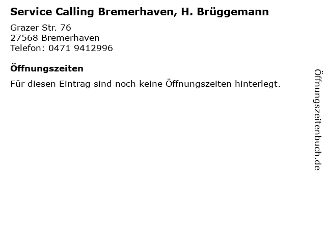 Service Calling Bremerhaven, H. Brüggemann in Bremerhaven: Adresse und Öffnungszeiten