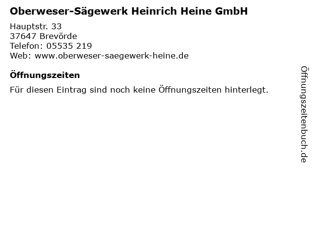 Oberweser-Sägewerk Heinrich Heine GmbH in Brevörde: Adresse und Öffnungszeiten