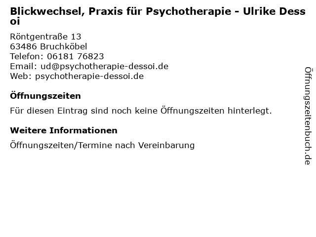 Blickwechsel, Praxis für Psychotherapie - Ulrike Dessoi in Bruchköbel: Adresse und Öffnungszeiten