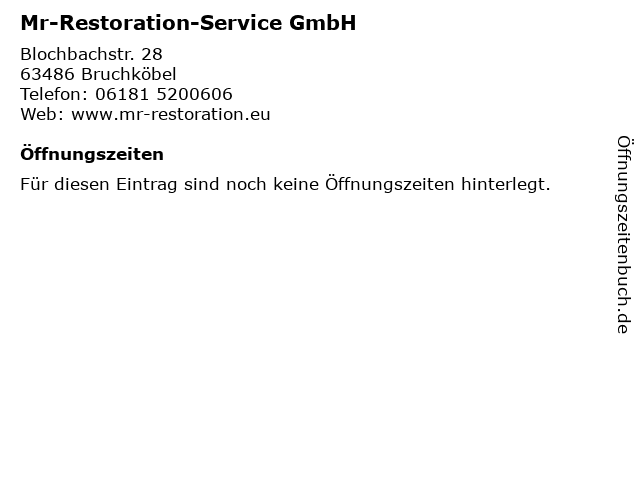 Mr-Restoration-Service GmbH in Bruchköbel: Adresse und Öffnungszeiten