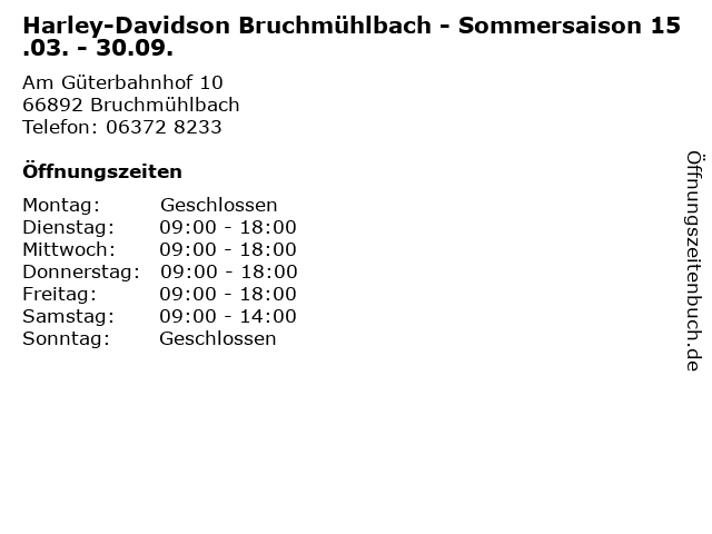 Harley-Davidson Bruchmühlbach - Sommersaison 15.03. - 30.09. in Bruchmühlbach: Adresse und Öffnungszeiten