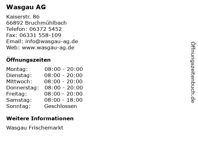 Wasgau AG in Bruchmühlbach: Adresse und Öffnungszeiten