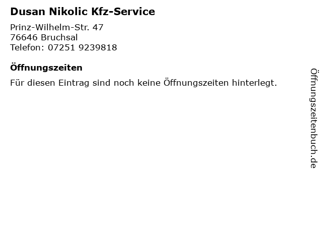 Dusan Nikolic Kfz-Service in Bruchsal: Adresse und Öffnungszeiten