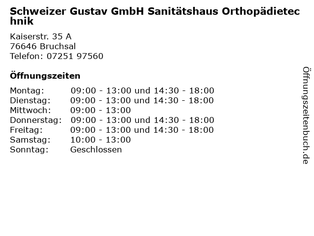 Schweizer Gustav GmbH Sanitätshaus Orthopädietechnik in Bruchsal: Adresse und Öffnungszeiten