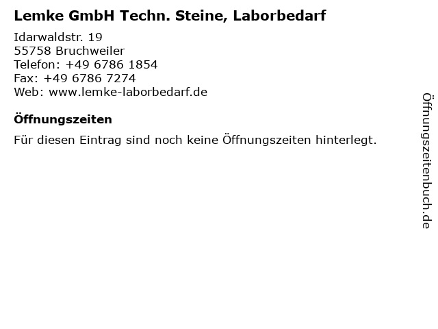 Lemke GmbH Techn. Steine, Laborbedarf in Bruchweiler: Adresse und Öffnungszeiten