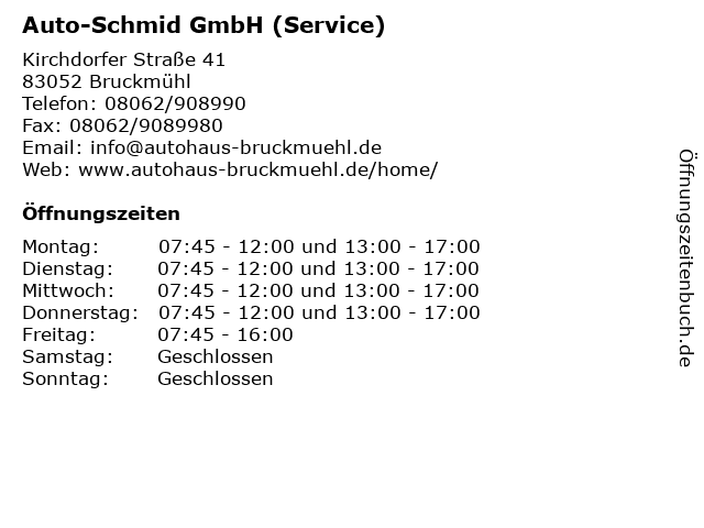 Auto-Schmid GmbH (Service) in Bruckmühl: Adresse und Öffnungszeiten