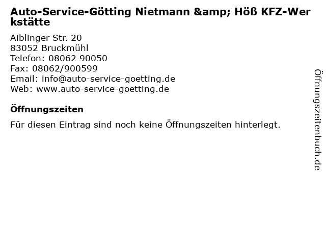 Auto-Service-Götting Nietmann & Höß KFZ-Werkstätte in Bruckmühl: Adresse und Öffnungszeiten