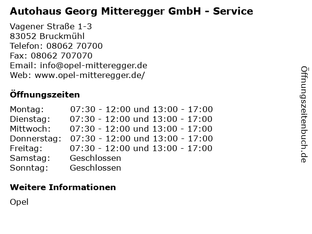 Autohaus Georg Mitteregger GmbH - Service in Bruckmühl: Adresse und Öffnungszeiten