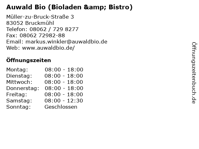 Auwald Bio (Bioladen & Bistro) in Bruckmühl: Adresse und Öffnungszeiten