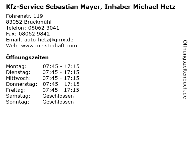 Kfz-Service Sebastian Mayer, Inhaber Michael Hetz in Bruckmühl: Adresse und Öffnungszeiten