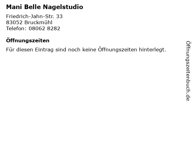 Mani Belle Nagelstudio in Bruckmühl: Adresse und Öffnungszeiten