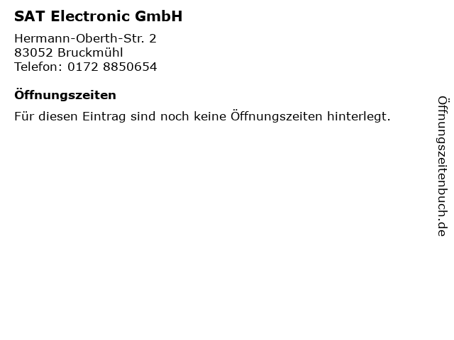SAT Electronic GmbH in Bruckmühl: Adresse und Öffnungszeiten