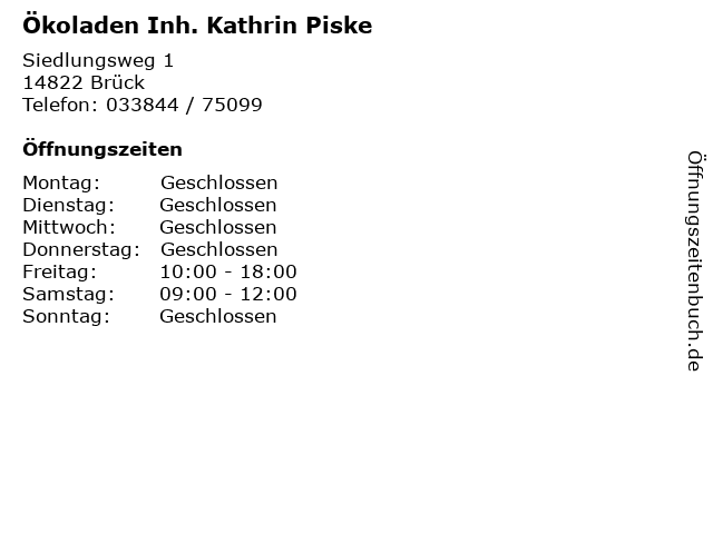 Ökoladen Inh. Kathrin Piske in Brück: Adresse und Öffnungszeiten