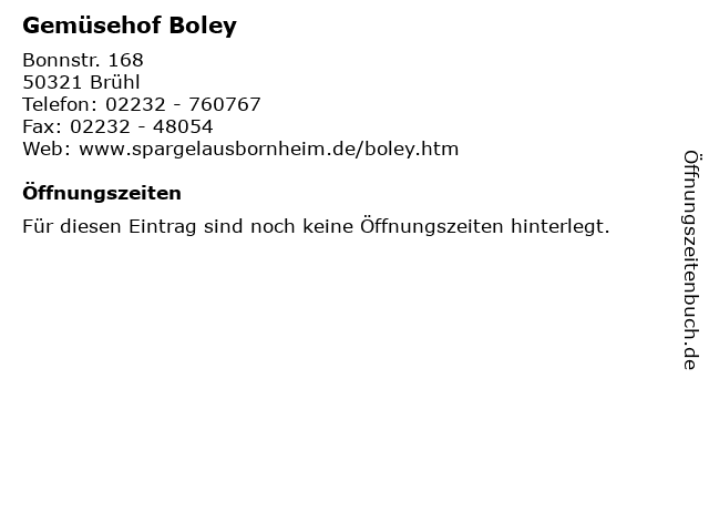 Gemüsehof Boley in Brühl: Adresse und Öffnungszeiten