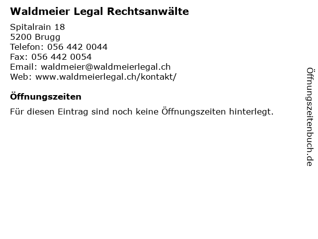 Waldmeier Legal Rechtsanwälte in Brugg: Adresse und Öffnungszeiten