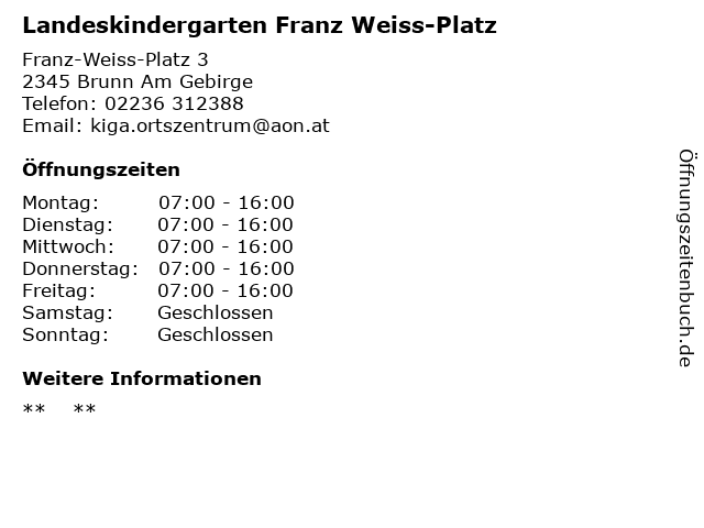 Landeskindergarten Franz Weiss-Platz in Brunn Am Gebirge: Adresse und Öffnungszeiten