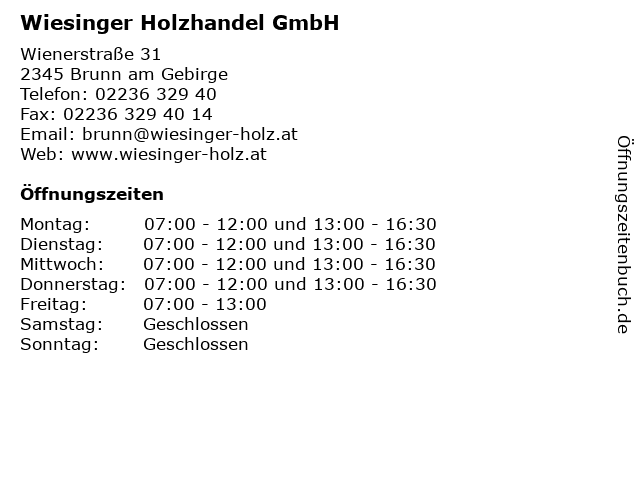 Wiesinger Holzhandel GmbH in Brunn am Gebirge: Adresse und Öffnungszeiten