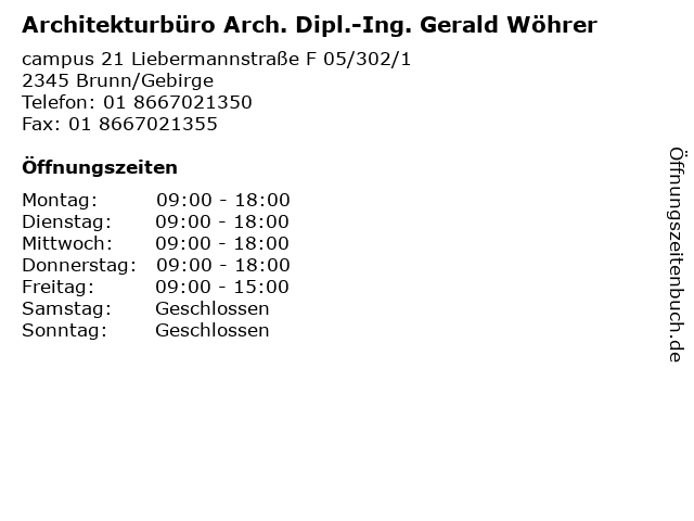 Architekturbüro Arch. Dipl.-Ing. Gerald Wöhrer in Brunn/Gebirge: Adresse und Öffnungszeiten