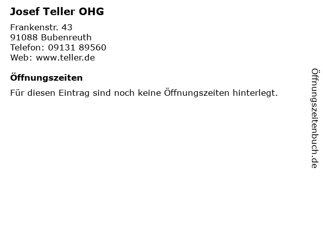 Josef Teller OHG in Bubenreuth: Adresse und Öffnungszeiten