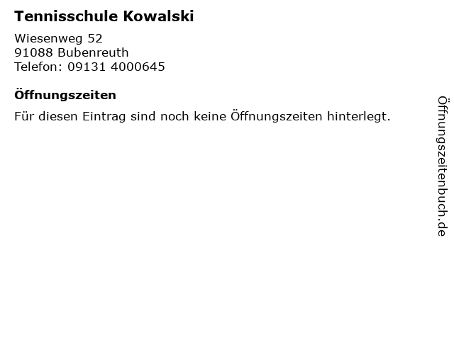 Tennisschule Kowalski in Bubenreuth: Adresse und Öffnungszeiten