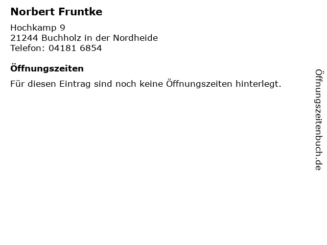 Norbert Fruntke in Buchholz in der Nordheide: Adresse und Öffnungszeiten