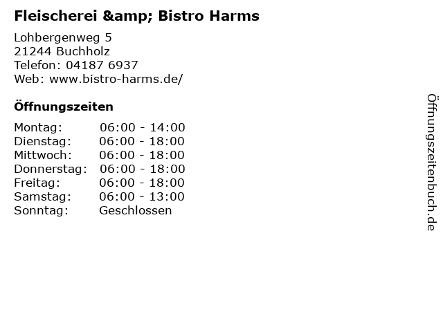 Fleischerei & Bistro Harms in Buchholz: Adresse und Öffnungszeiten