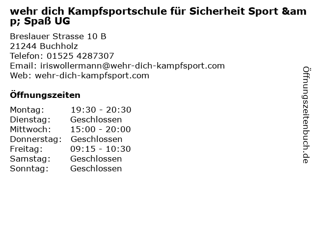 wehr dich Kampfsportschule für Sicherheit Sport & Spaß UG in Buchholz: Adresse und Öffnungszeiten
