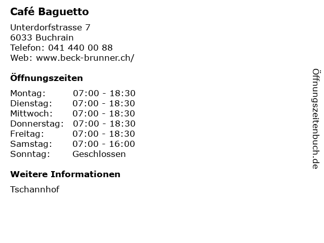 Café Baguetto in Buchrain: Adresse und Öffnungszeiten