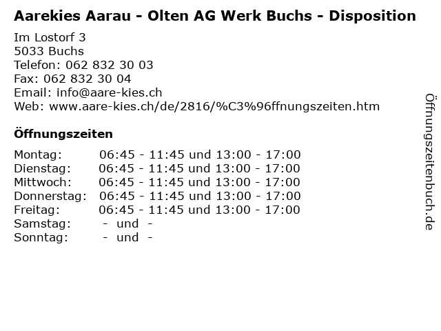 Aarekies Aarau - Olten AG Werk Buchs - Disposition in Buchs: Adresse und Öffnungszeiten