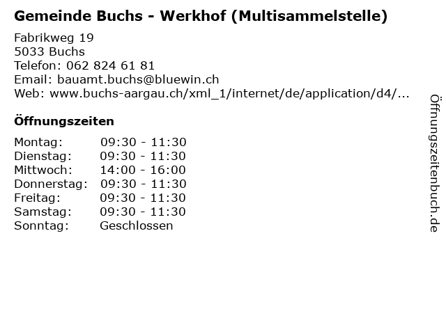 Gemeinde Buchs - Werkhof (Multisammelstelle) in Buchs: Adresse und Öffnungszeiten