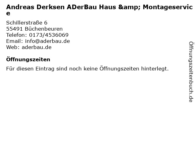 Andreas Derksen ADerBau Haus & Montageservice in Büchenbeuren: Adresse und Öffnungszeiten