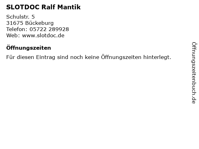 SLOTDOC Ralf Mantik in Bückeburg: Adresse und Öffnungszeiten