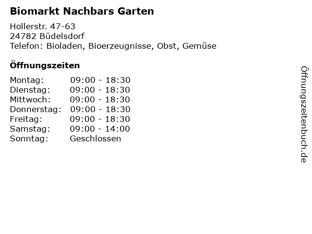 ᐅ Offnungszeiten Biomarkt Nachbars Garten Hollerstr 47 63 In