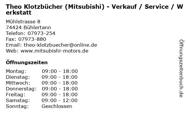 Theo Klotzbücher (Mitsubishi) - Verkauf / Service / Werkstatt in Bühlertann: Adresse und Öffnungszeiten