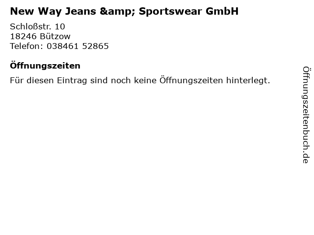 New Way Jeans & Sportswear GmbH in Bützow: Adresse und Öffnungszeiten